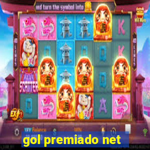 gol premiado net - Riches